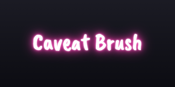 Neon sign font Caveat Brush