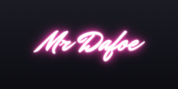 Neon sign font Mr Dafoe
