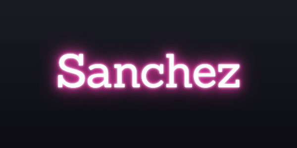 Neon sign font Sanchez