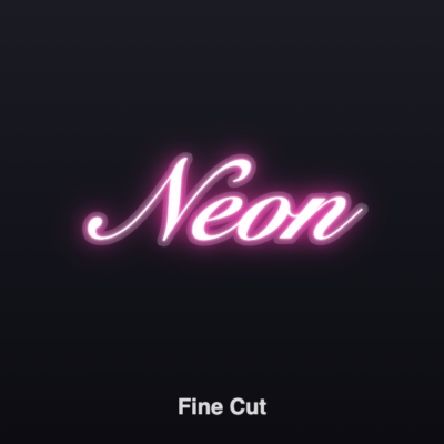 Custom neon sign - fine cut