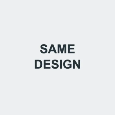 SAME DESIGN