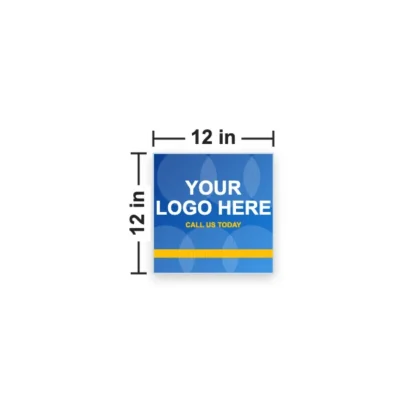 Yard sign 12 x 12 in