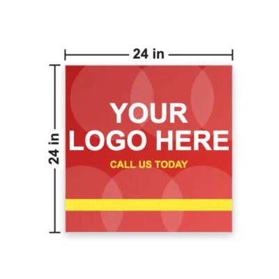 Yard sign 24 x 24 in